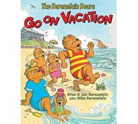 The Berenstain Bears Go On Vacation