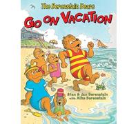 Mike & Stan Berenstain – Berenstain Bears : En vacances – Histoire estivale à la plage (4-8 ans)