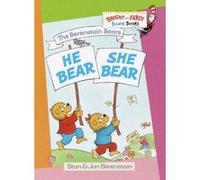 The Berenstain Bears He Bear, She Bear, Bright and Early Board Books Stan Berenstain (Auteur)