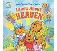 The Berenstain Bears Learn About Heaven by Mike Berenstain Mike Berenstain (Auteur)