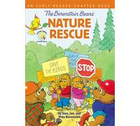The Berenstain Bears' Nature Rescue