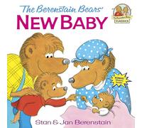 Stan Berenstain & Jan Berenstain – The Berenstain Bears' New Baby – Random House