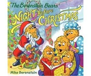 The Berenstain Bears Night Before Christmas by Mike Berenstain Mike Berenstain (Auteur)