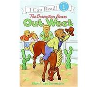 The Berenstain Bears Out West, I Can Read. Level 1 Stan Berenstain (Auteur)