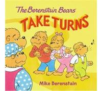 The Berenstain Bears Take Turns by Mike Berenstain Mike Berenstain (Auteur)