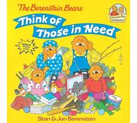 The Berenstain Bears Think of Those in Need by Stan BerenstainJan Berenstain Jan Berenstain, Stan Berenstain (Auteur)