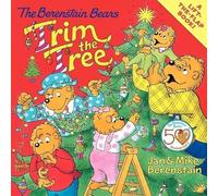 The Berenstain Bears Trim the Tree: A Christmas Holiday Book for Kids
