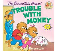 The Berenstain Bears' Trouble with Money