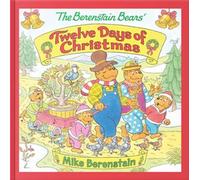 The Berenstain Bears’ Twelve Days of Christmas - Mike Berenstain - Harpercollins - ebook (ePub) - Livre