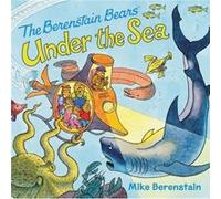 The Berenstain Bears Under the Sea by Mike Berenstain Mike Berenstain (Auteur)