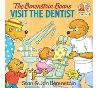 The Berenstain Bears Visit the Dentist