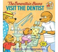 The Berenstain Bears Visit the Dentist by Stan Berenstain & Jan Berenstain Jan Berenstain, Stan Berenstain (Auteur)