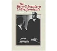 The Berg-Schoenberg Correspondence: Selected Letters Schoenberg, Arnold, Berg, Alban (Auteur)