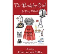 The Berkeley Girl: In Paris, 1968
