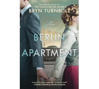 The Berlin Apartment: A Novel