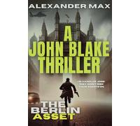 The Berlin Asset: A John Blake Thriller (Book1)