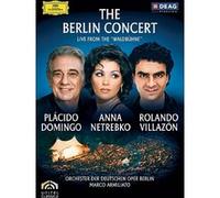 The Berlin Concert - Live From The "Waldbhüne" - Plácido Domingo, Anna Netrebko, Rolando Villazón