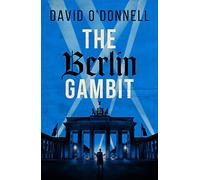 The Berlin Gambit