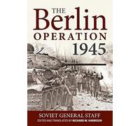 The Berlin Operation 1945