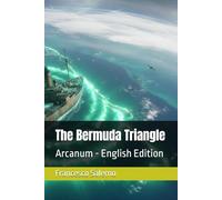 The Bermuda Triangle: Arcanum - English Edition