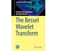 The Bessel Wavelet Transform