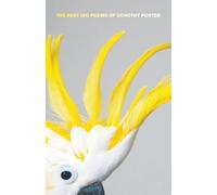 The Best 100 Poems of Dorothy Porter