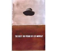 The Best 100 Poems Of Les Murray