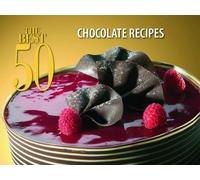 The Best 50 Chocolate Recipes