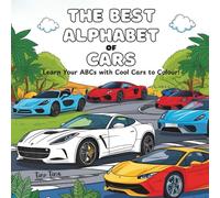 The Best Alphabet of Cars: Learn your ABC's with Cool Cars to Colour!