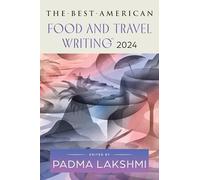 The Best American Food and Travel Writing 2024