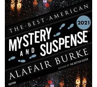 The Best American Mystery And Suspense 2021 (The Best American Series)