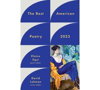 The Best American Poetry 2023