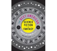 The Best American Science Fiction and Fantasy 2016
