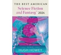 The Best American Science Fiction And Fantasy 2024