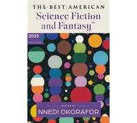 The Best American Science Fiction and Fantasy 2025 - John Joseph Adams - Mariner Books - ebook (ePub) - Livre