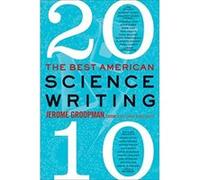 The Best American Science Writing Groopman, Jerome (Auteur)