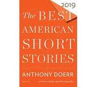 The Best American Short Stories 2019