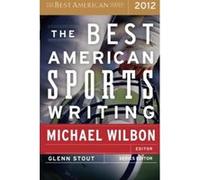 The Best American Sports Writing (Best American Sports Writing (Paperback)) - [Version Originale] Michael Wilbon, Glenn Stout (Auteur)