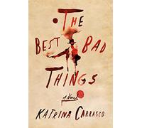 The Best Bad Things