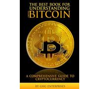 The Best Book for Understanding Crypto & Bitcoin: Empower Yourself with Knowledge