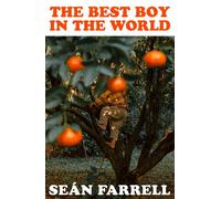 The Best Boy in the World one family, two brothers, two very different views on masculinity - Sean Farrell - John Murray - ebook (ePub) - Livre