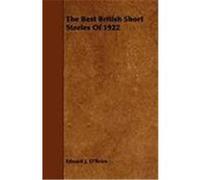 The Best British Short Stories of 1922 O'Brien, Edward J. (Auteur)