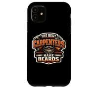 The Best Carpenters Have Bearded Woodworker Funny Fun Coque pour iPhone 11