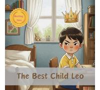 The Best Child Leo: A Heart Story with Emotions and Chinese Words