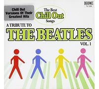 The Best Chill Out Songs - A Tribute To The Beatles – CD