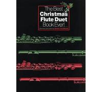 The Best Christmas Flute Duet Book Ever! / Recueil