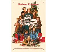 The Best Christmas Pageant Ever Movie Tie-In Edition: An Award-Winning Holiday Classic of Laughter and Christmas Spirit-Now a Major Motion Picture from Lionsgate