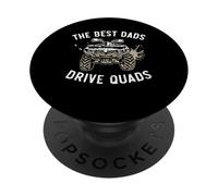 The Best Dads Drive Quads ATV Rider Quad Bike Fête des pères PopSockets PopGrip Adhésif