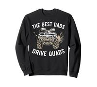 The Best Dads Drive Quads ATV Rider Quad Bike Fête des pères Sweatshirt