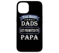 The Best Dads Get Promoted to Papa Father's Day New Grandpa Coque pour iPhone 13